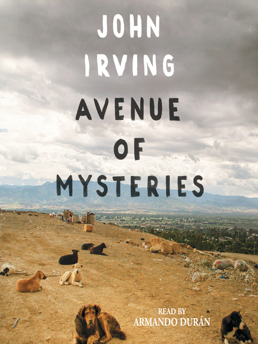 Title details for Avenue of Mysteries by John Irving - Wait list